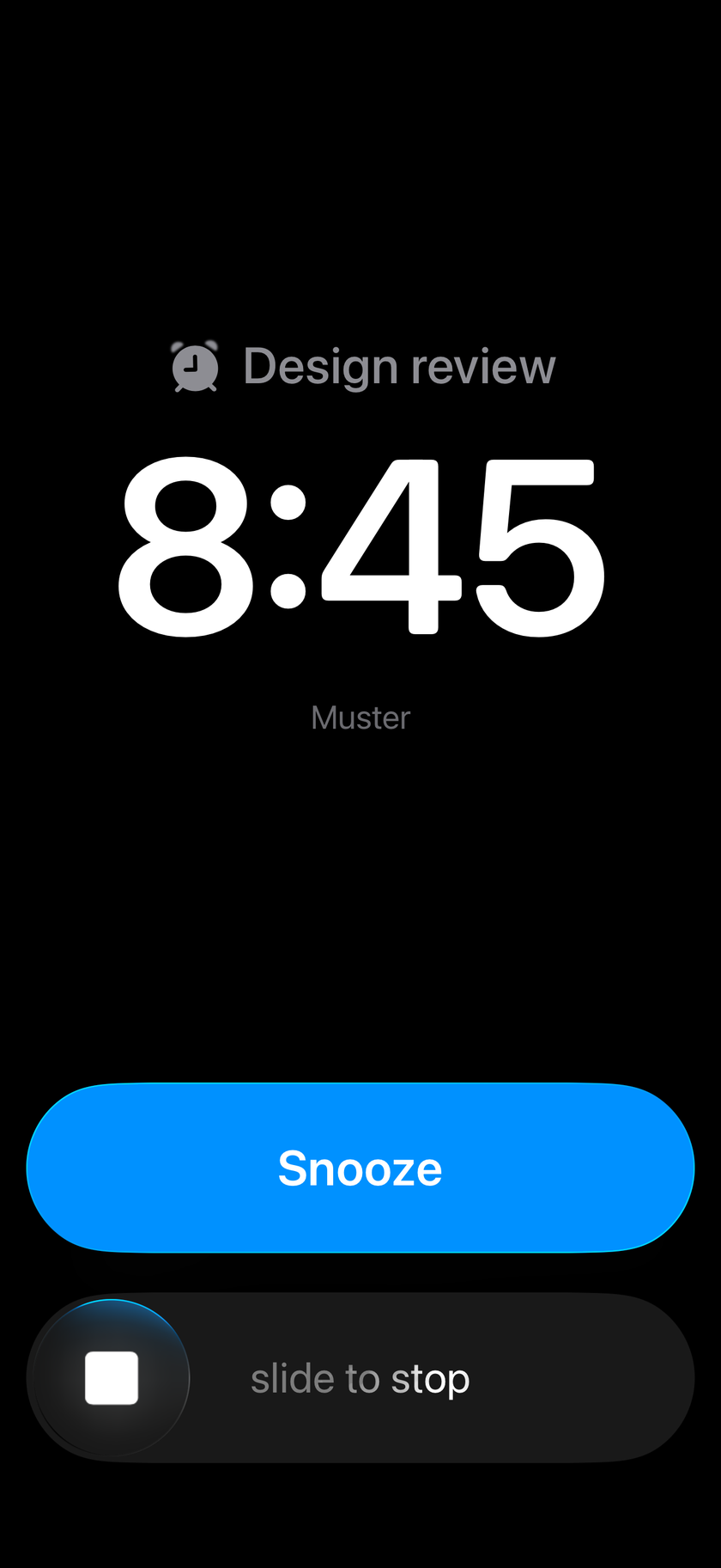 The same phone three minutes later at 8:45, a Muster alarm for Design review filling the screen, with a Snooze button and a slide to stop control